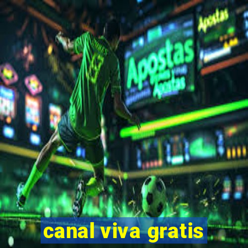 canal viva gratis